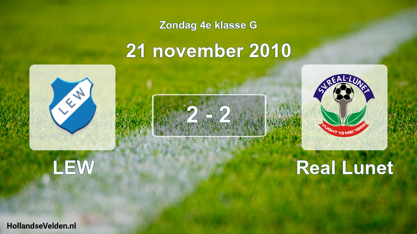 Total number of matches played: LEW - Real Lunet 2 - 2 (21 November 2010)