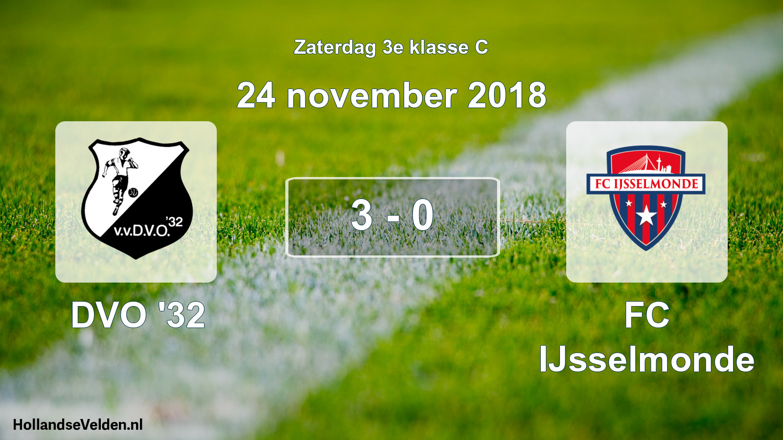 Total number of matches played: DVO '32 - FC IJsselmonde 3 - 0 (24 November 2018)