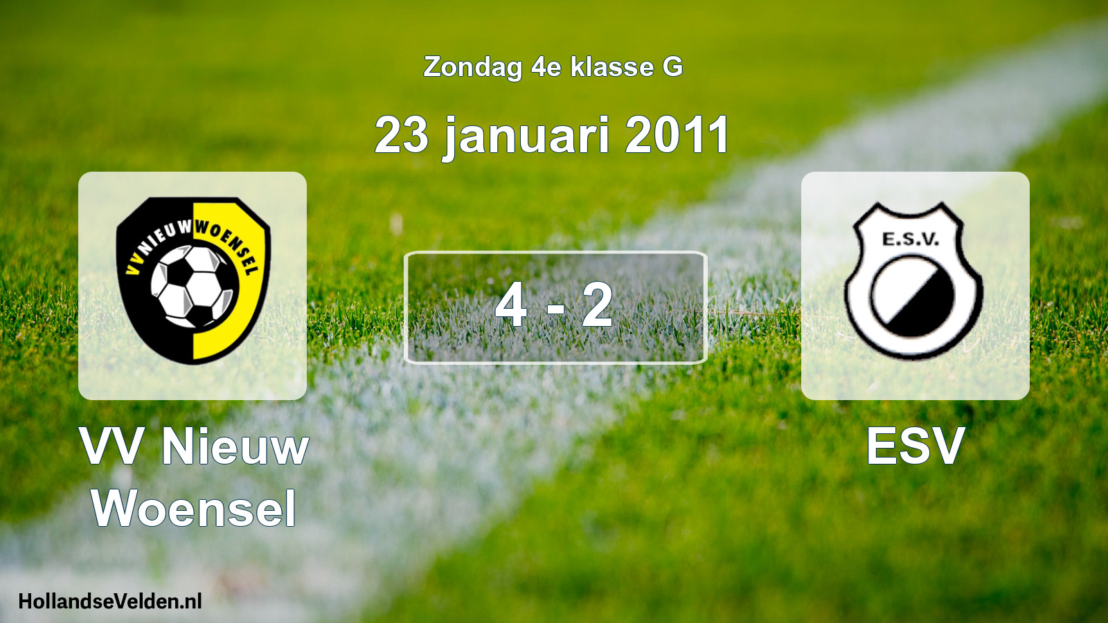 Total number of matches played: VV Nieuw Woensel - ESV 4 - 2 (23 January 2011)