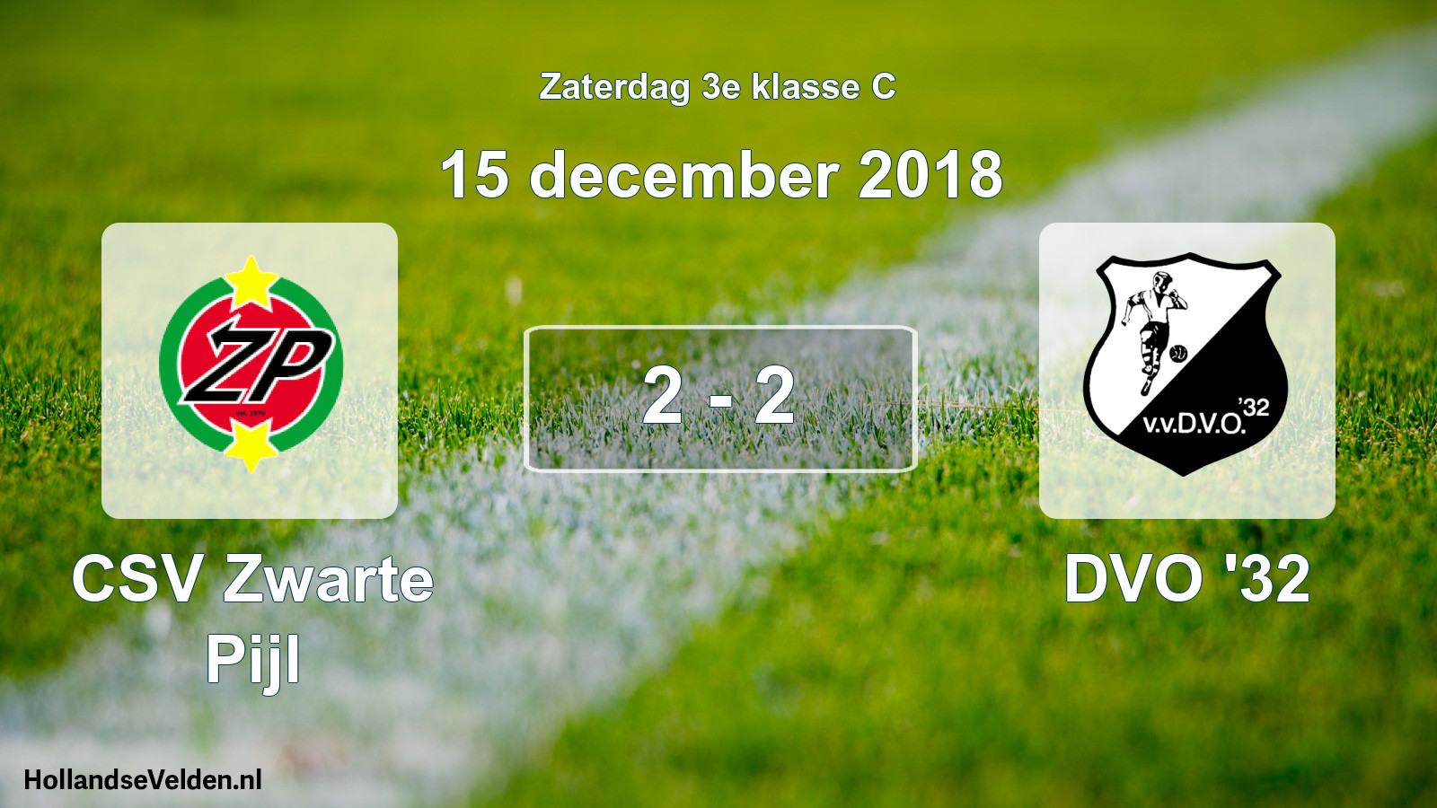 Total number of matches played: CSV Zwarte Pijl - DVO '32 2 - 2 (15 December 2018)