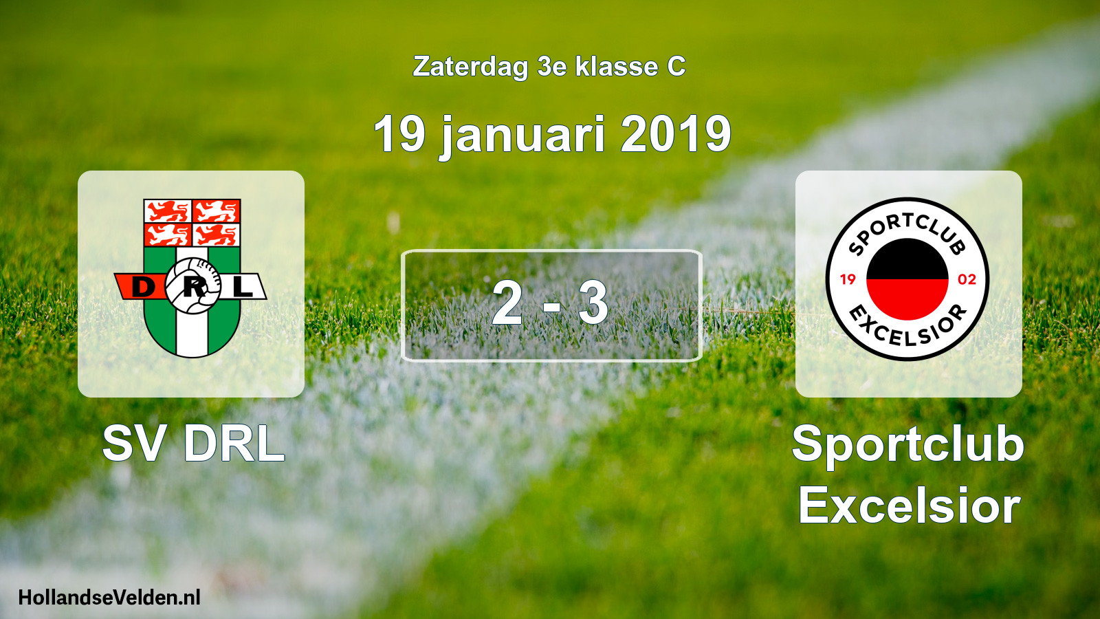 Total number of matches played: SV DRL - Sportclub Excelsior 2 - 3 (19 January 2019)