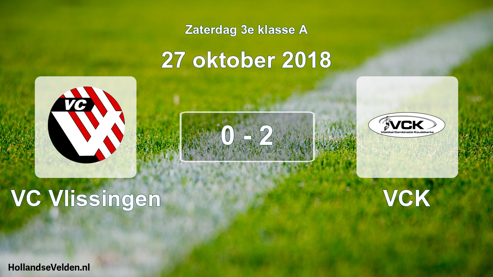 Total number of matches played: VC Vlissingen - VCK 0 - 2 (27 October 2018)