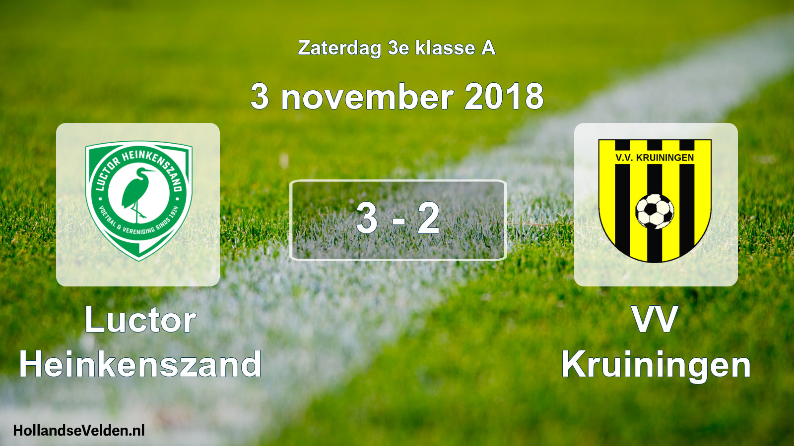 Total number of matches played: Luctor Heinkenszand - VV Kruiningen 3 - 2 (3 November 2018)