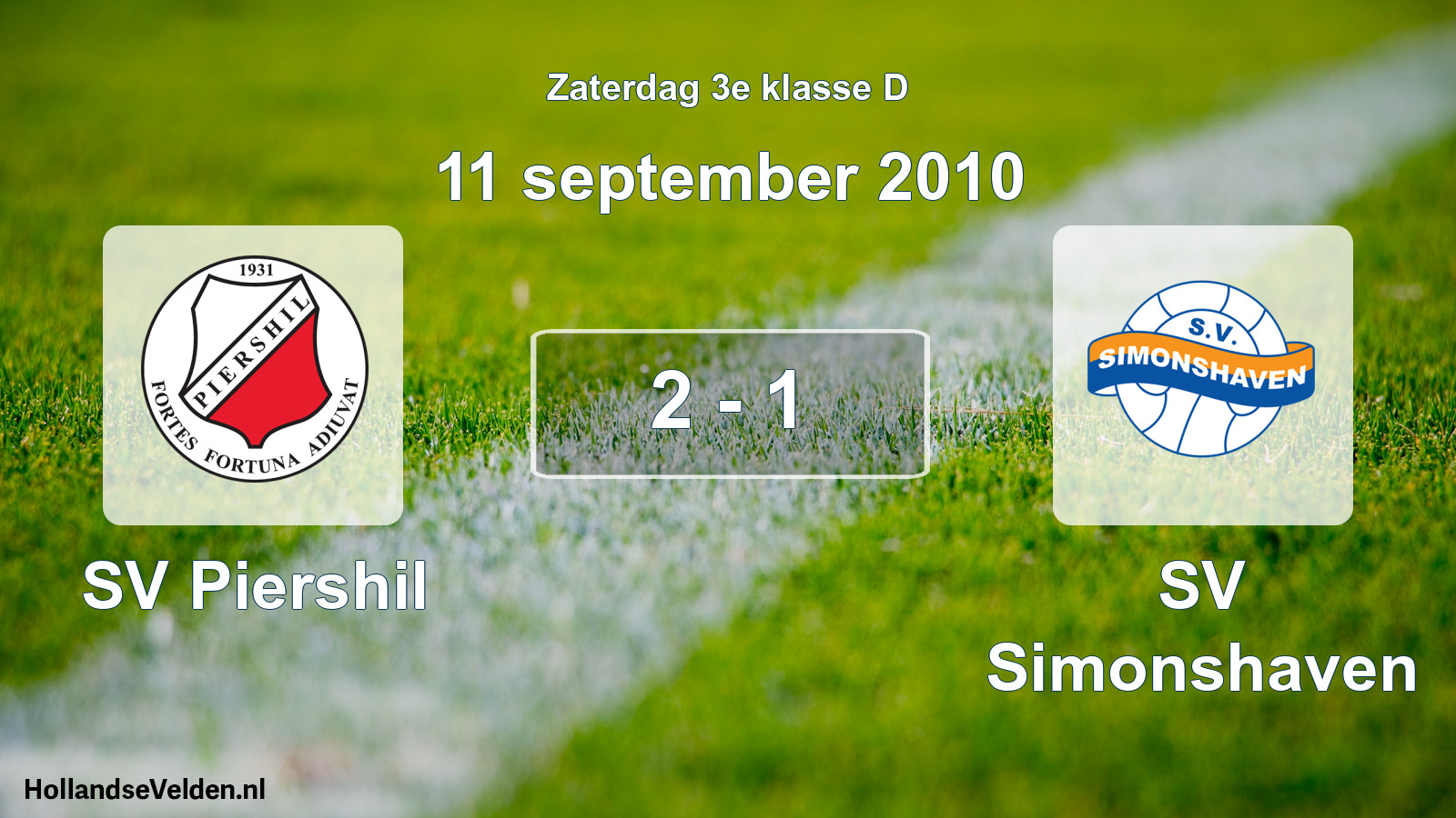 Total number of matches played: SV Piershil - SV Simonshaven 2 - 1 (11 September 2010)