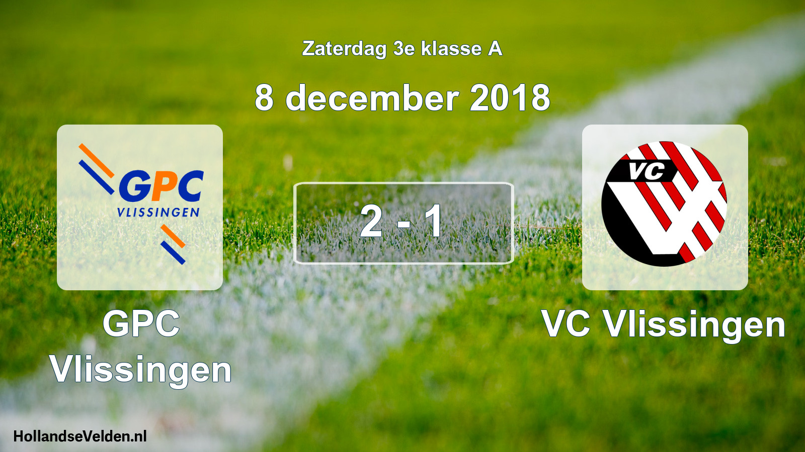 Total number of matches played: GPC Vlissingen - VC Vlissingen 2 - 1 (8 December 2018)