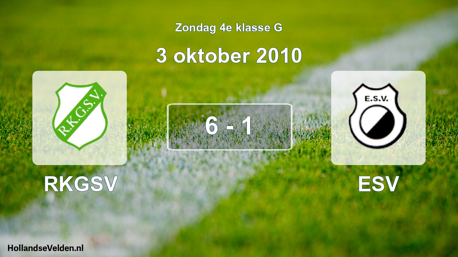 Total number of matches played: RKGSV - ESV 6 - 1 (3 October 2010)