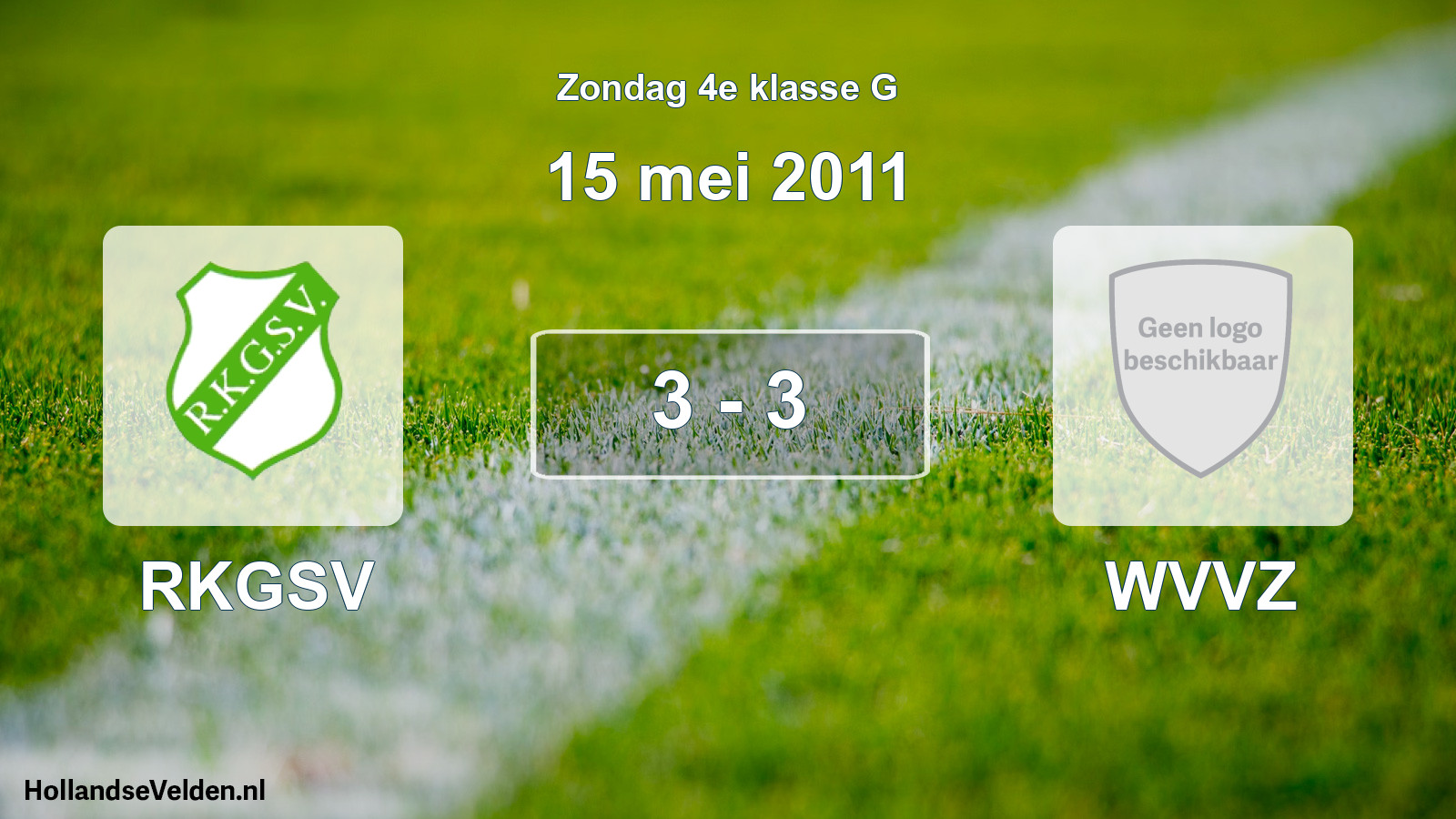 Total number of matches played: RKGSV - WVVZ 3 - 3 (15 May 2011)
