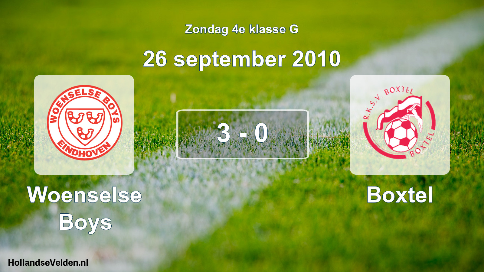 Total number of matches played: Woenselse Boys - Boxtel 3 - 0 (26 September 2010)