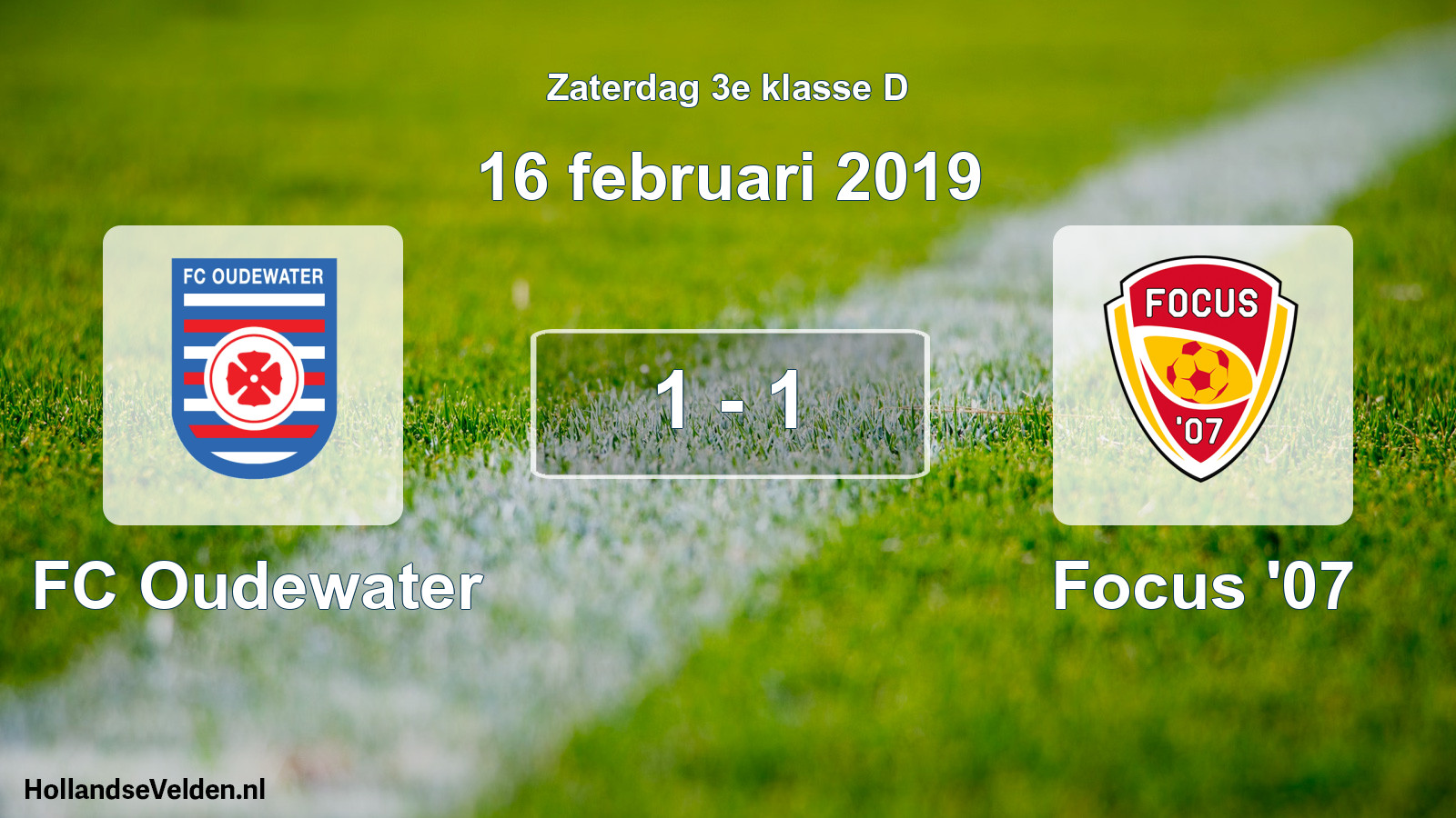 Total number of matches played: FC Oudewater - Focus '07 1 - 1 (16 February 2019)