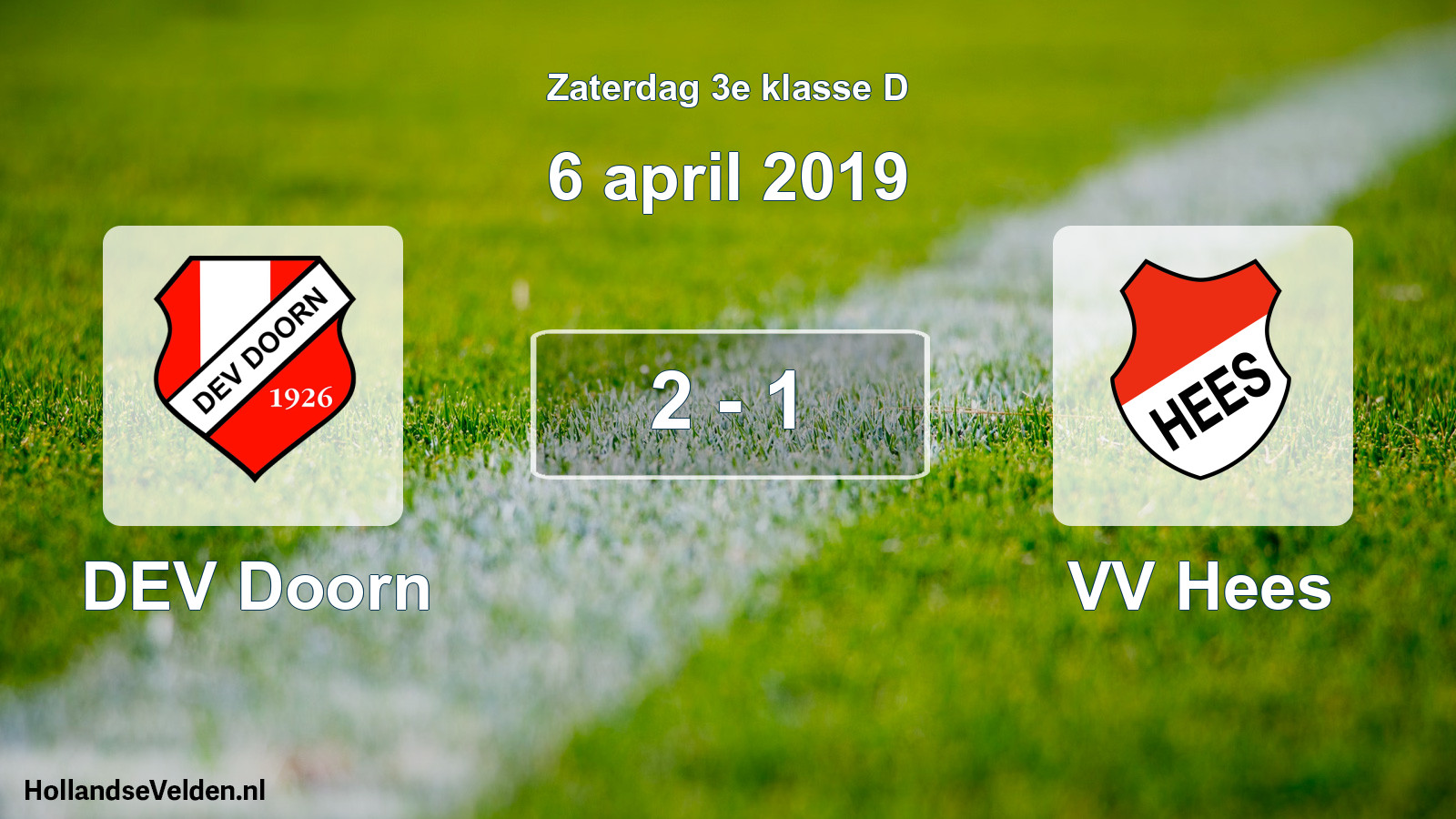 Total number of matches played: DEV Doorn - VV Hees 2 - 1 (6 April 2019)