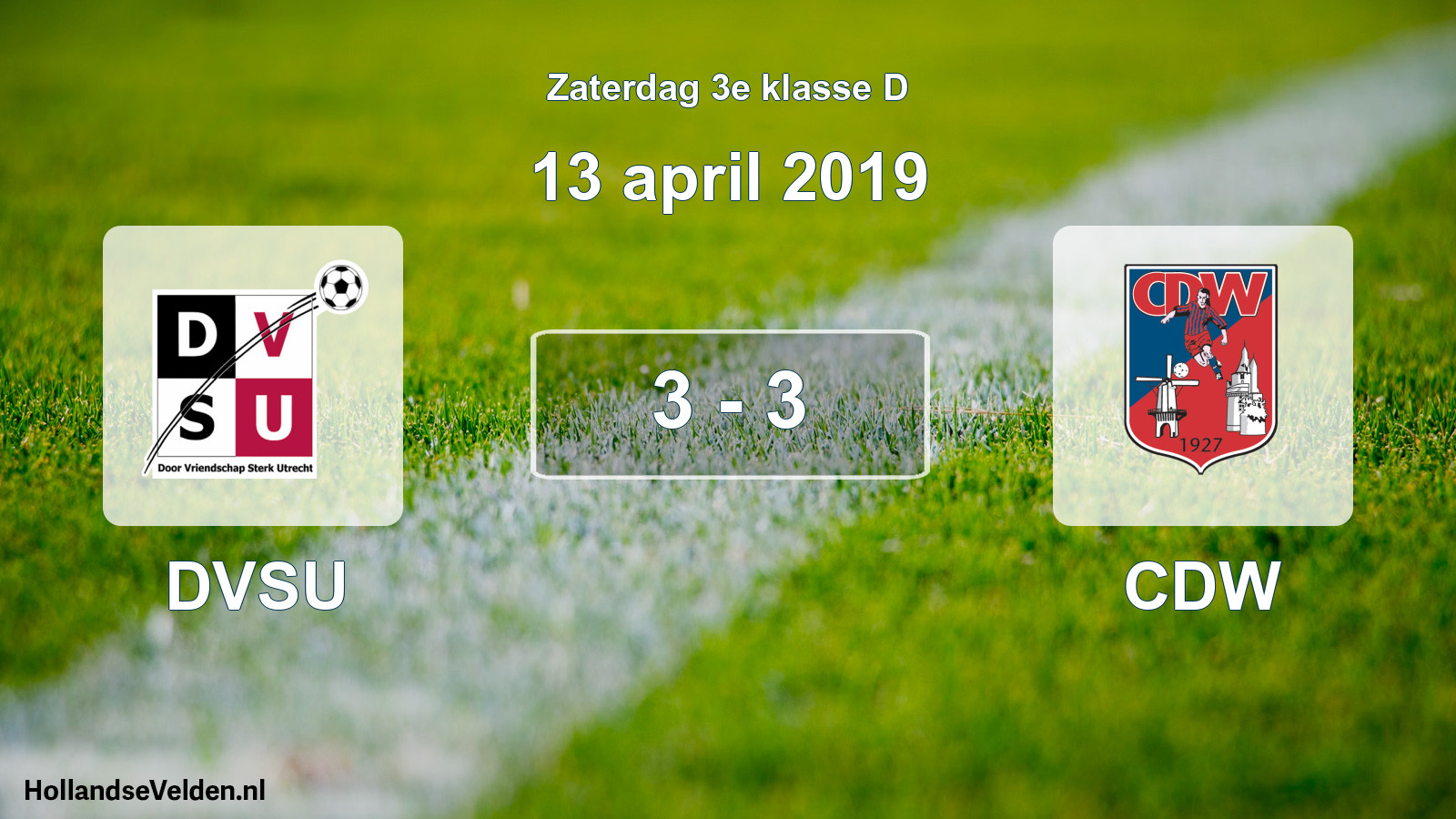 Total number of matches played: DVSU - CDW 3 - 3 (13 April 2019)