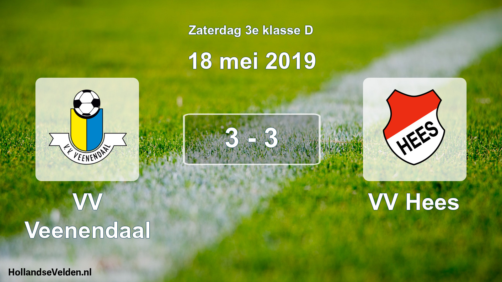 Total number of matches played: VV Veenendaal - VV Hees 3 - 3 (18 May 2019)