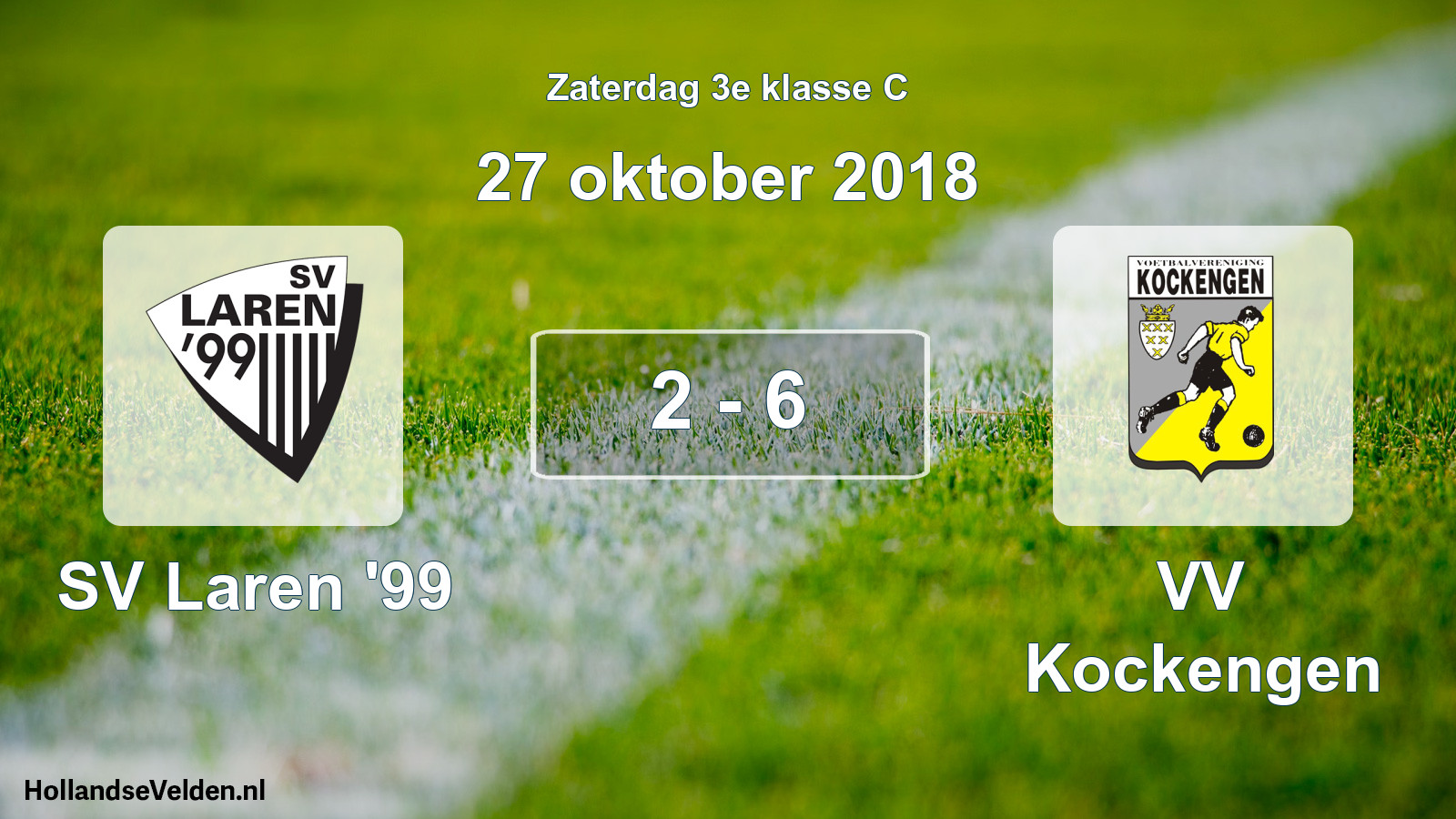 Total number of matches played: SV Laren '99 - VV Kockengen 2 - 6 (27 October 2018)