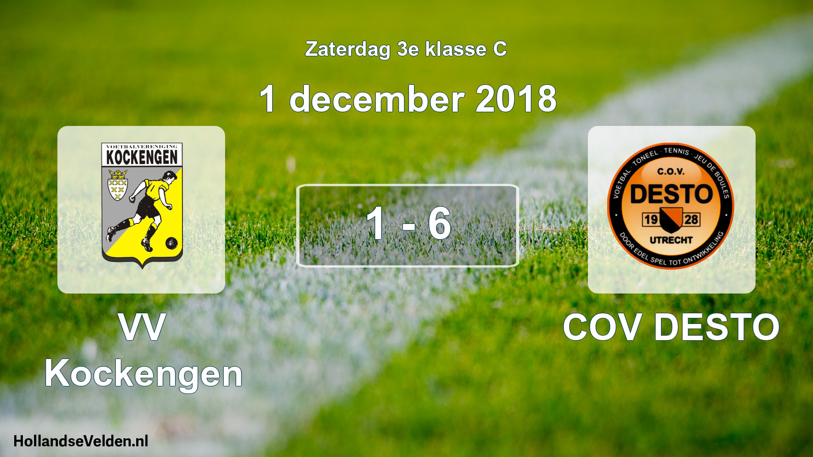 Total number of matches played: VV Kockengen - COV DESTO 1 - 6 (1 December 2018)
