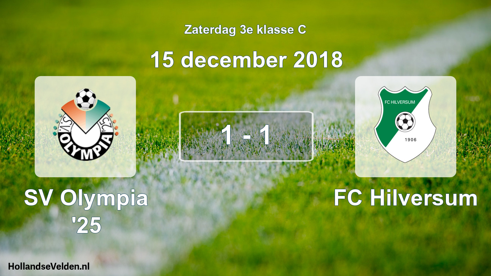 Total number of matches played: SV Olympia '25 - FC Hilversum 1 - 1 (15 December 2018)
