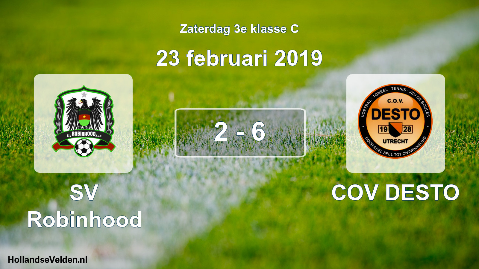 Total number of matches played: SV Robinhood - COV DESTO 2 - 6 (23 February 2019)