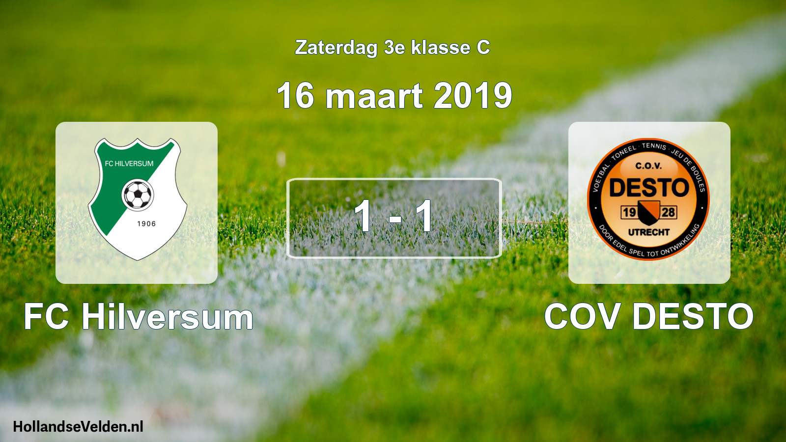 Total number of matches played: FC Hilversum - COV DESTO 1 - 1 (16 March 2019)