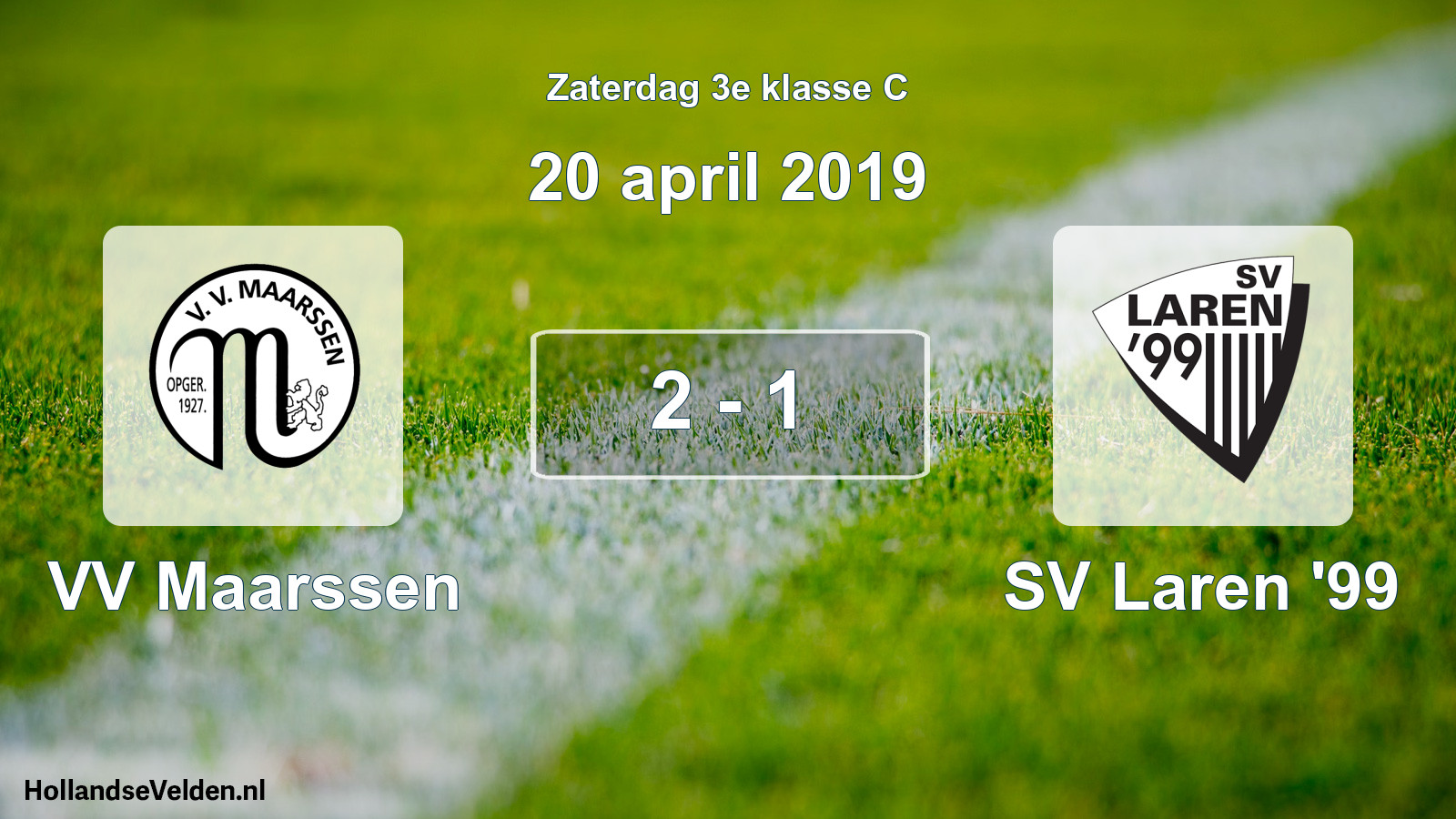Total number of matches played: VV Maarssen - SV Laren '99 2 - 1 (20 April 2019)