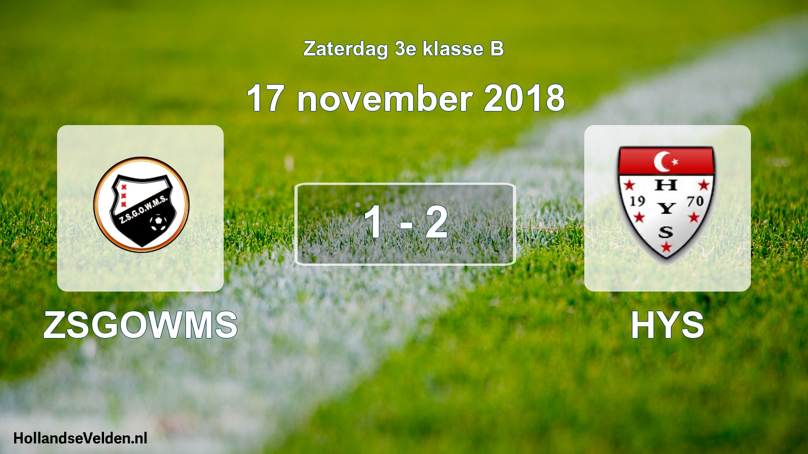 Total number of matches played: ZSGOWMS - HYS 1 - 2 (17 November 2018)