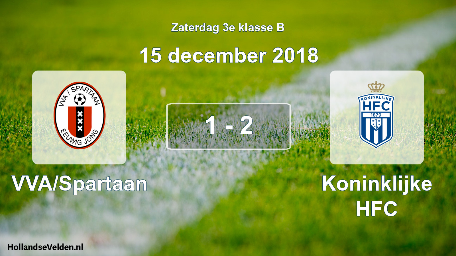 Total number of matches played: VVA/Spartaan - Koninklijke HFC 1 - 2 (15 December 2018)