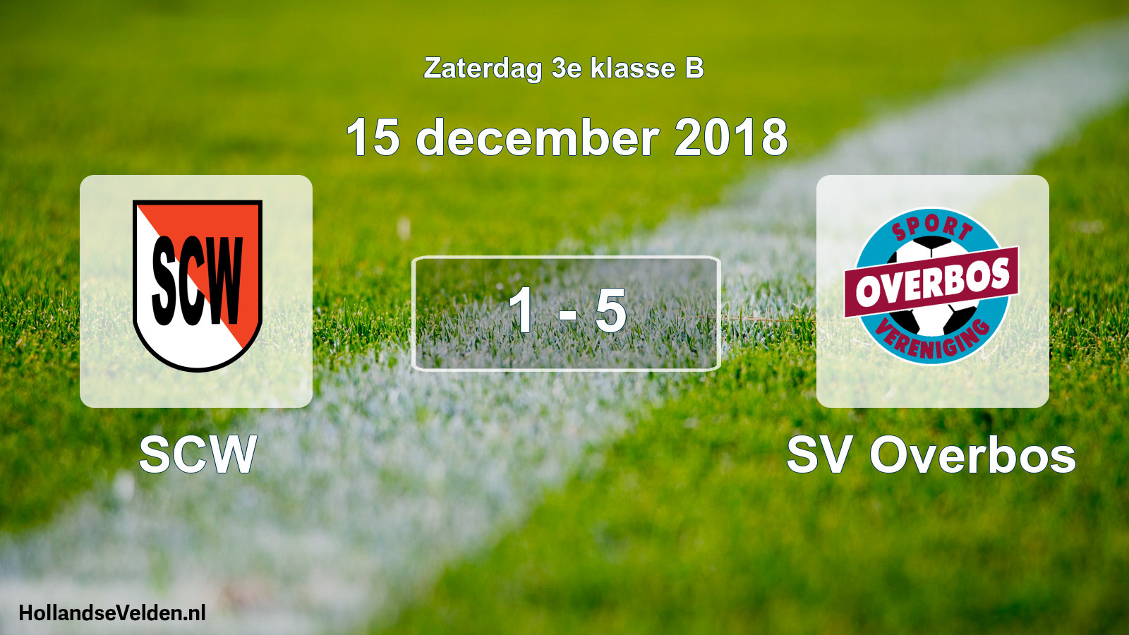 Total number of matches played: SCW - SV Overbos 1 - 5 (15 December 2018)