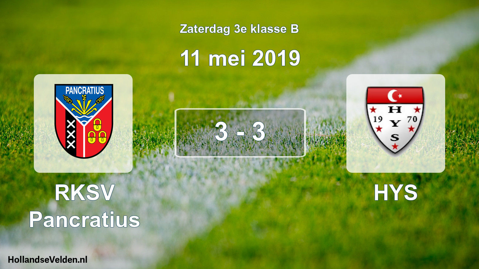 Total number of matches played: RKSV Pancratius - HYS 3 - 3 (11 May 2019)