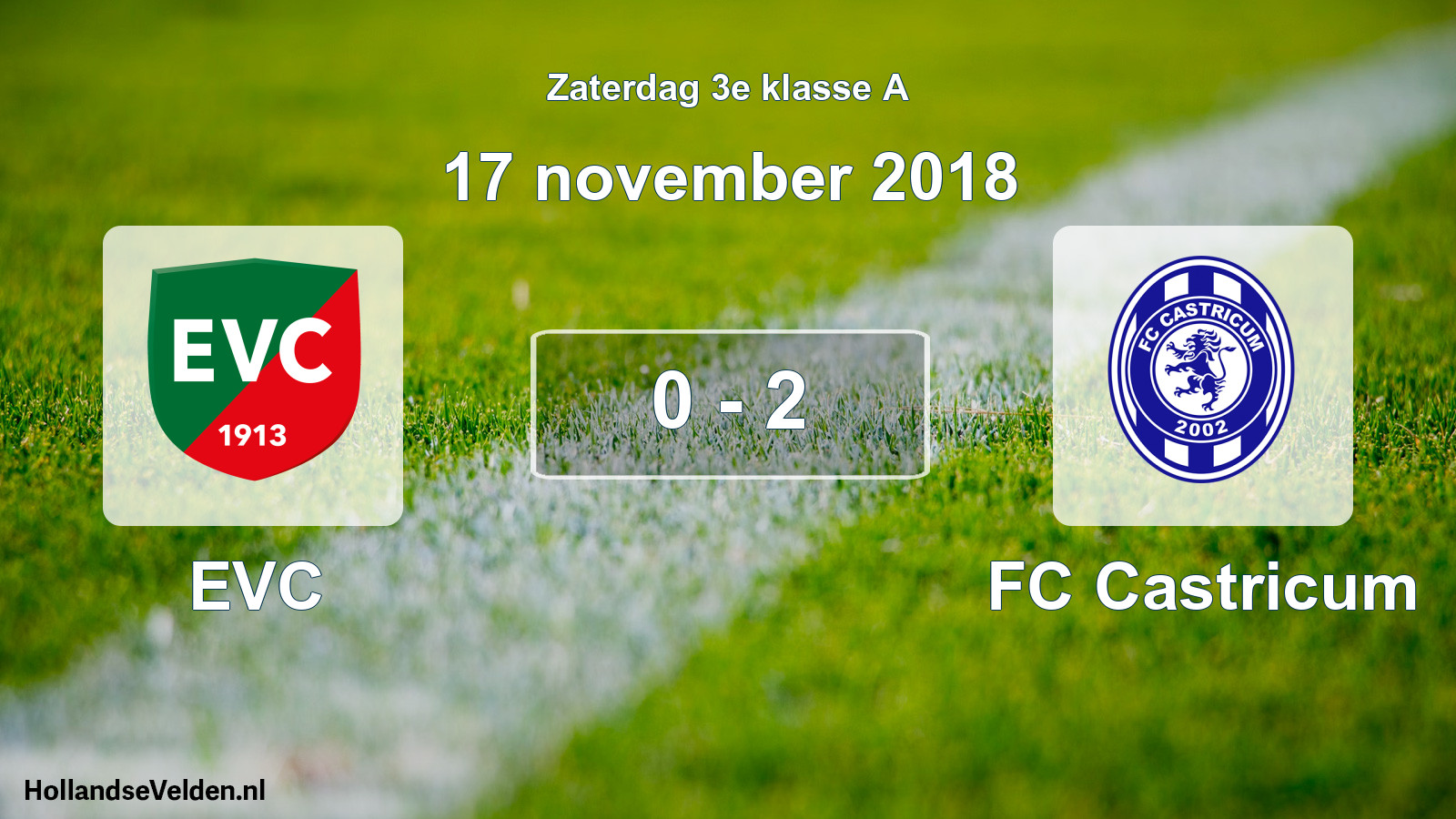 Total number of matches played: EVC - FC Castricum 0 - 2 (17 November 2018)