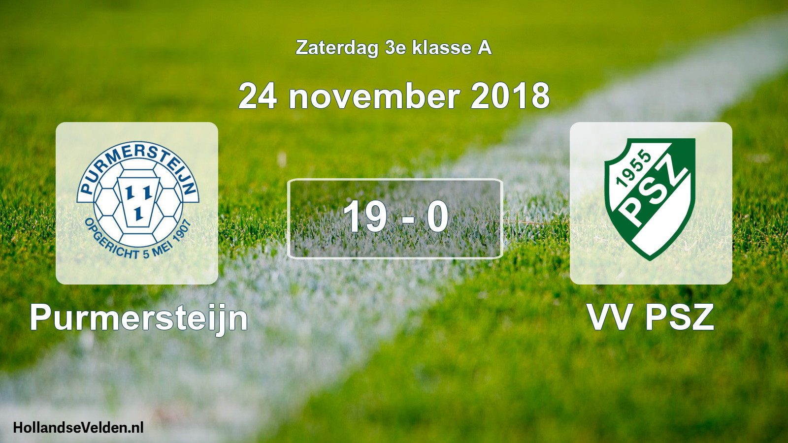 Total number of matches played: Purmersteijn - VV PSZ 19 - 0 (24 November 2018)