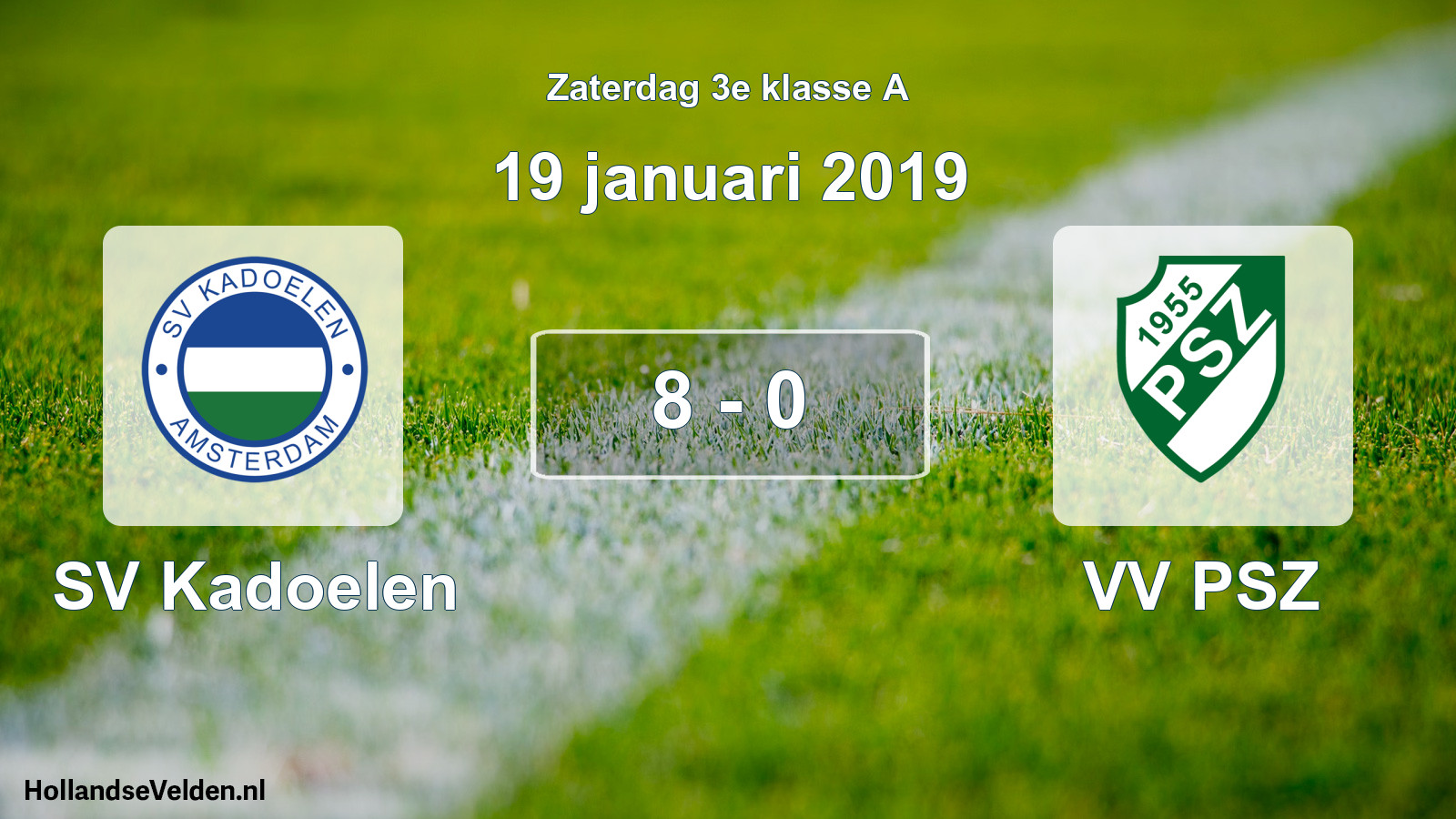 Total number of matches played: SV Kadoelen - VV PSZ 8 - 0 (19 January 2019)