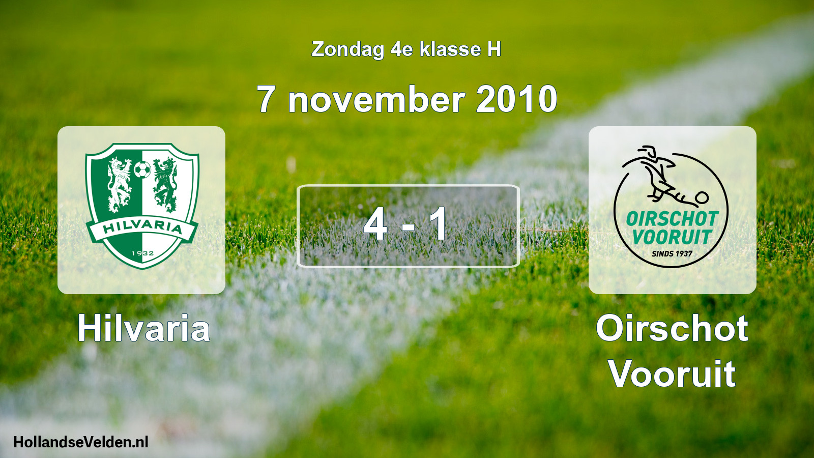 Total number of matches played: Hilvaria - Oirschot Vooruit 4 - 1 (7 November 2010)