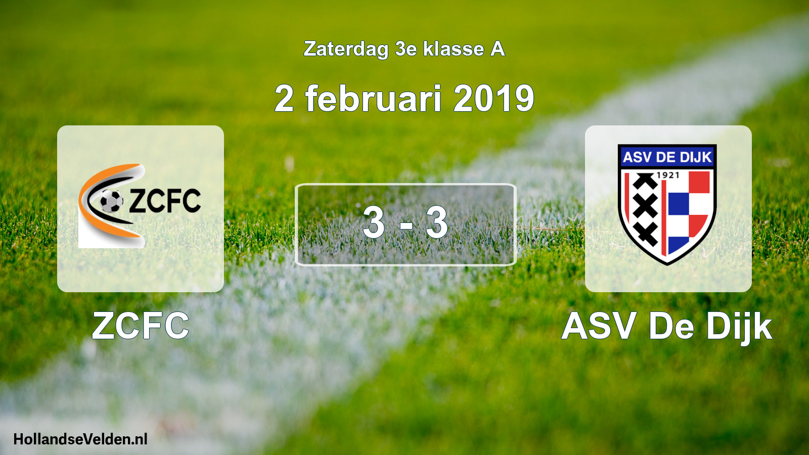 Total number of matches played: ZCFC - ASV De Dijk 3 - 3 (2 February 2019)