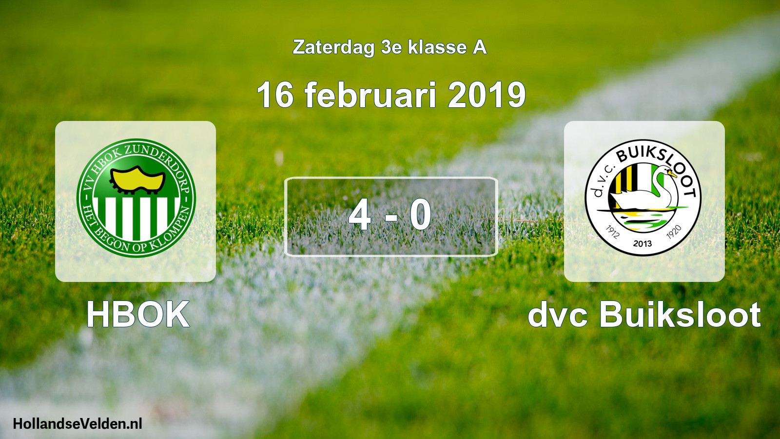 Total number of matches played: HBOK - dvc Buiksloot 4 - 0 (16 February 2019)