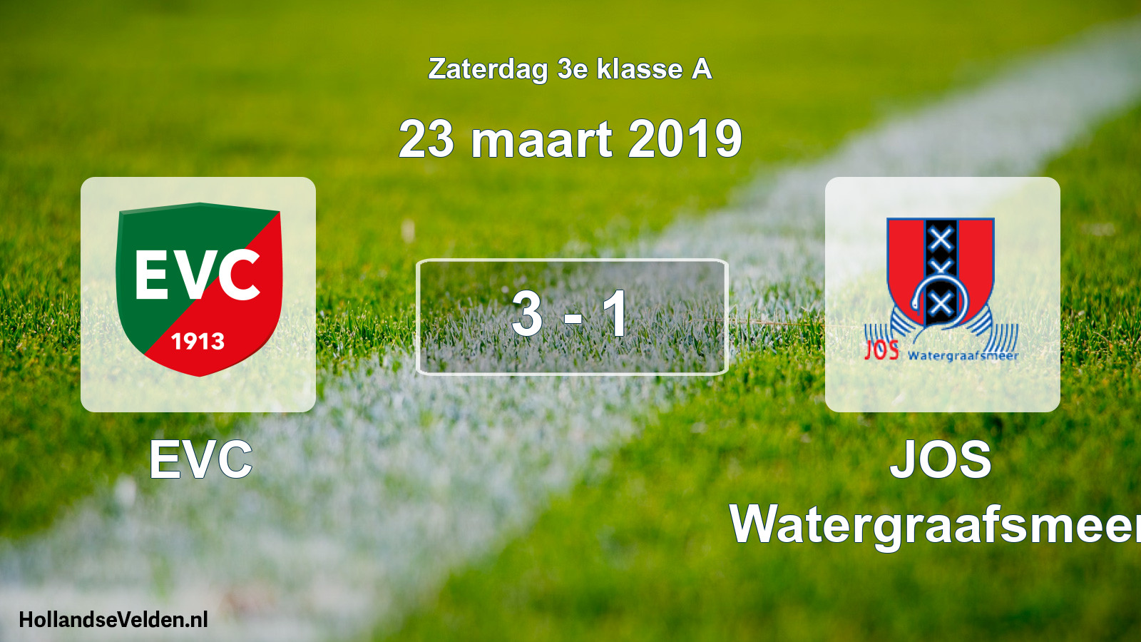Total number of matches played: EVC - JOS Watergraafsmeer 3 - 1 (23 March 2019)