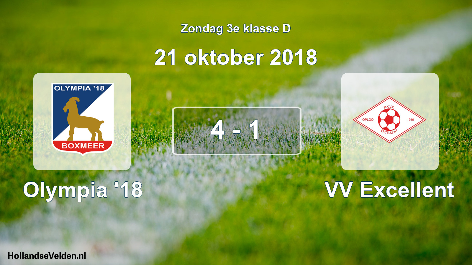 Total number of matches played: Olympia '18 - VV Excellent 4 - 1 (21 October 2018)