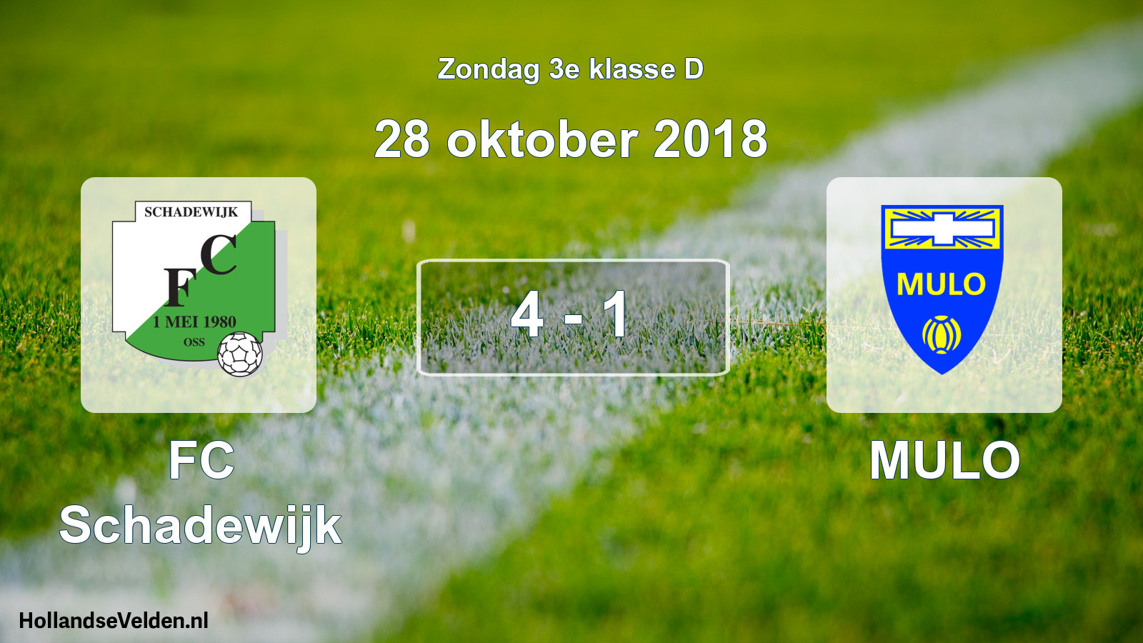 Total number of matches played: FC Schadewijk - MULO 4 - 1 (28 October 2018)