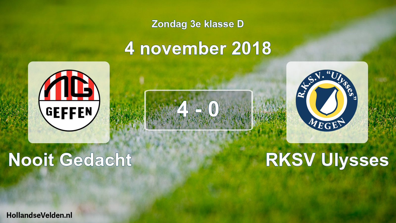 Total number of matches played: Nooit Gedacht - RKSV Ulysses 4 - 0 (4 November 2018)
