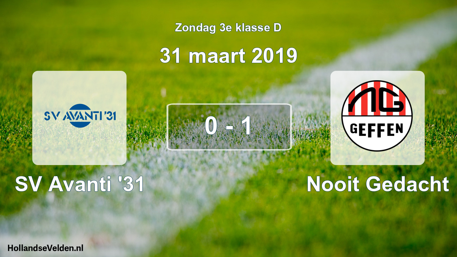 Total number of matches played: SV Avanti '31 - Nooit Gedacht 0 - 1 (31 March 2019)