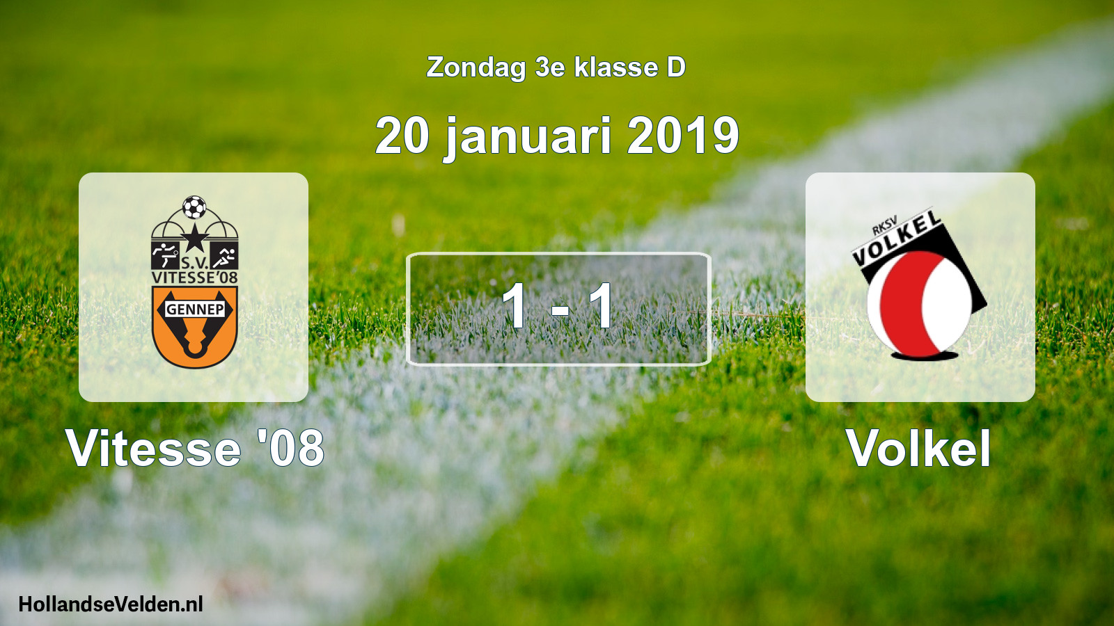 Total number of matches played: Vitesse '08 - Volkel 1 - 1 (20 January 2019)