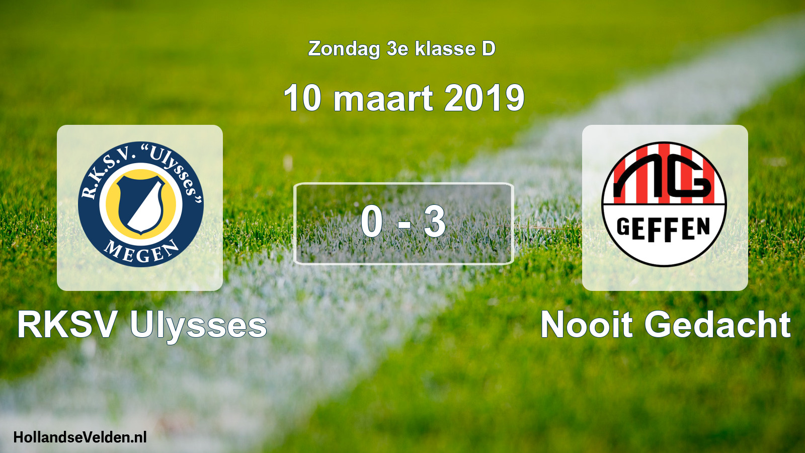 Total number of matches played: RKSV Ulysses - Nooit Gedacht 0 - 3 (10 March 2019)