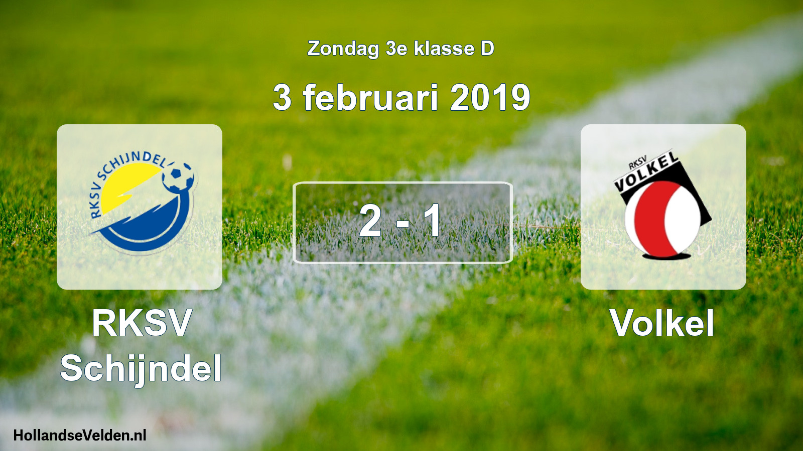 Total number of matches played: RKSV Schijndel - Volkel 2 - 1 (3 February 2019)