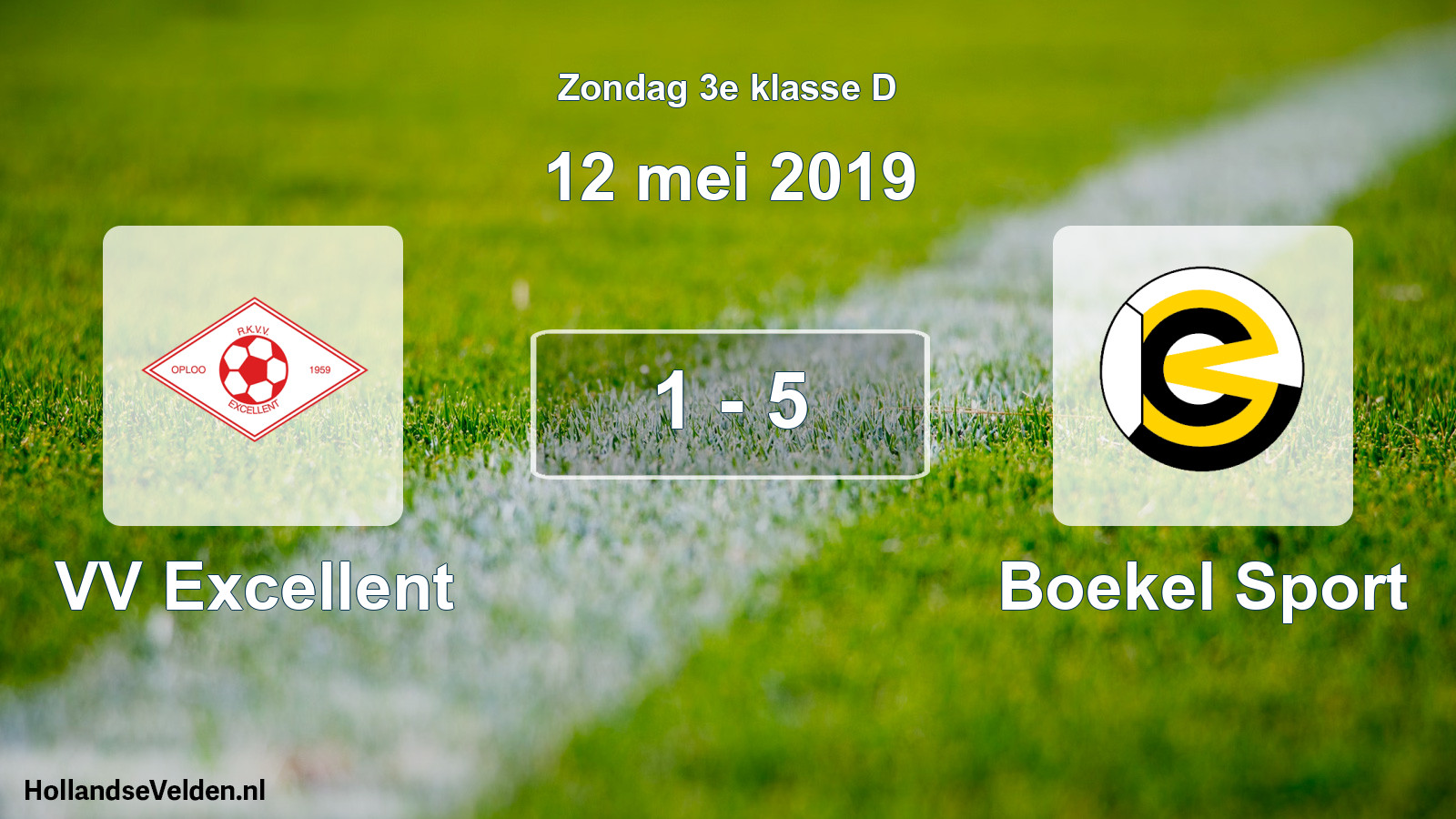 Total number of matches played: VV Excellent - Boekel Sport 1 - 5 (12 May 2019)