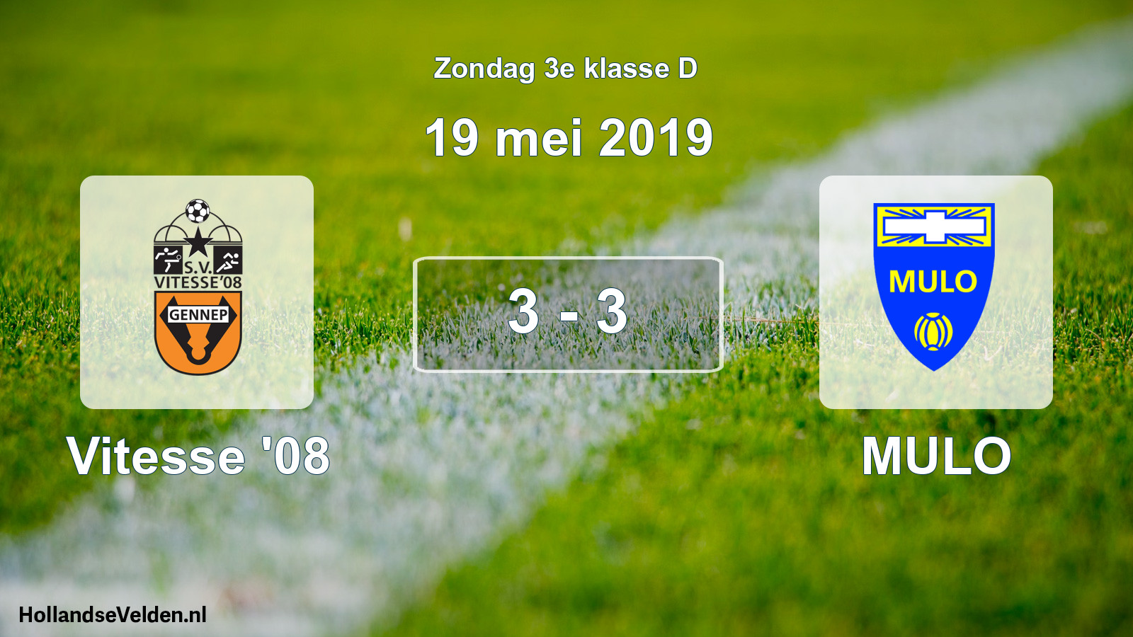 Total number of matches played: Vitesse '08 - MULO 3 - 3 (19 May 2019)