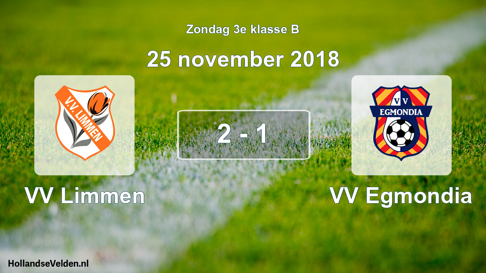 Total number of matches played: VV Limmen - VV Egmondia 2 - 1 (25 November 2018)
