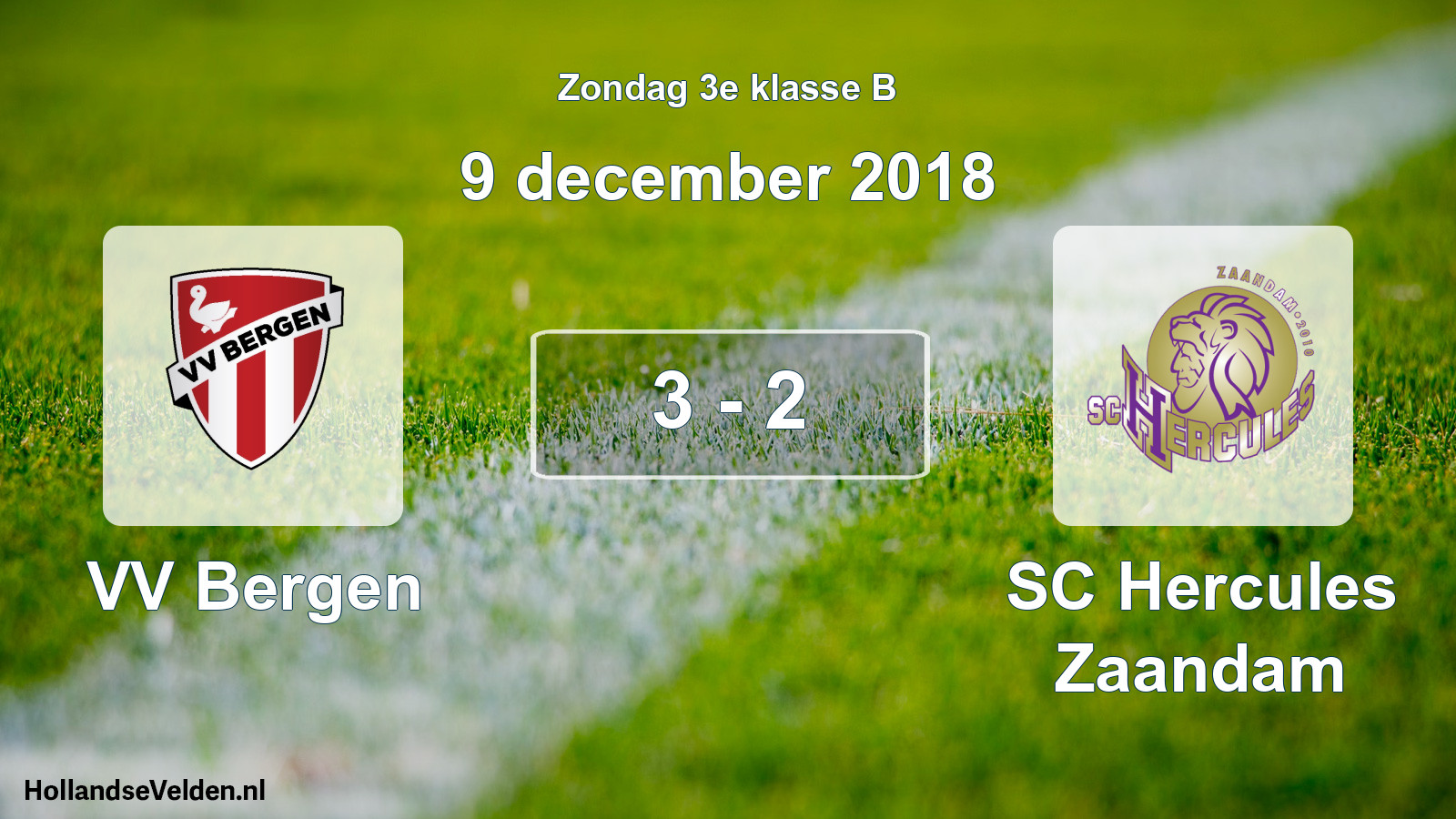 Total number of matches played: VV Bergen - SC Hercules Zaandam 3 - 2 (9 December 2018)