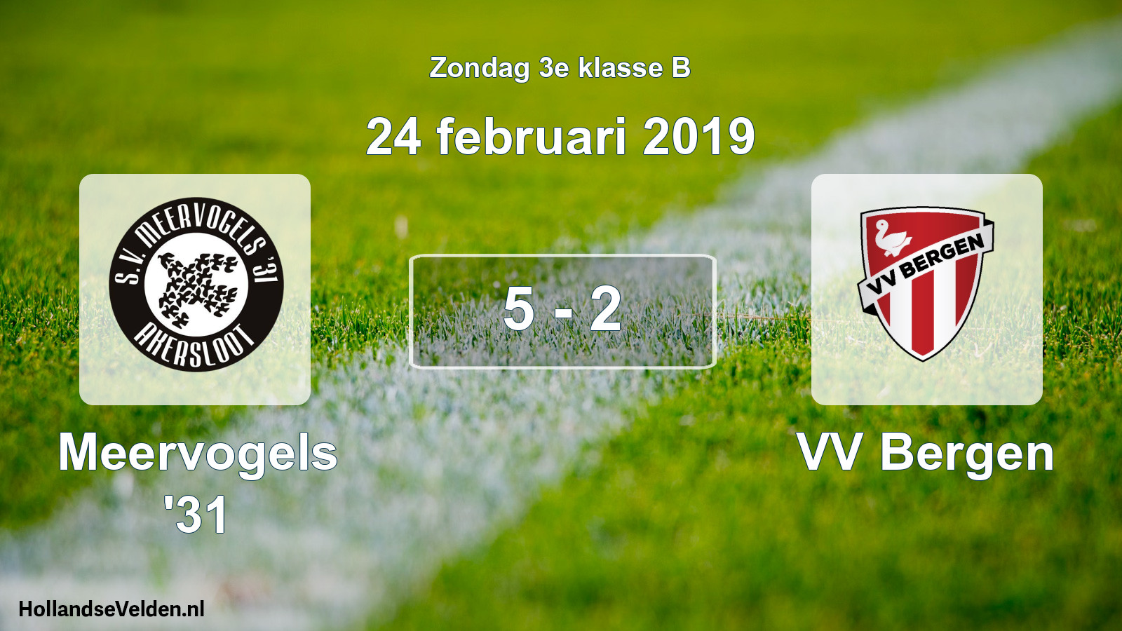 Total number of matches played: Meervogels '31 - VV Bergen 5 - 2 (24 February 2019)