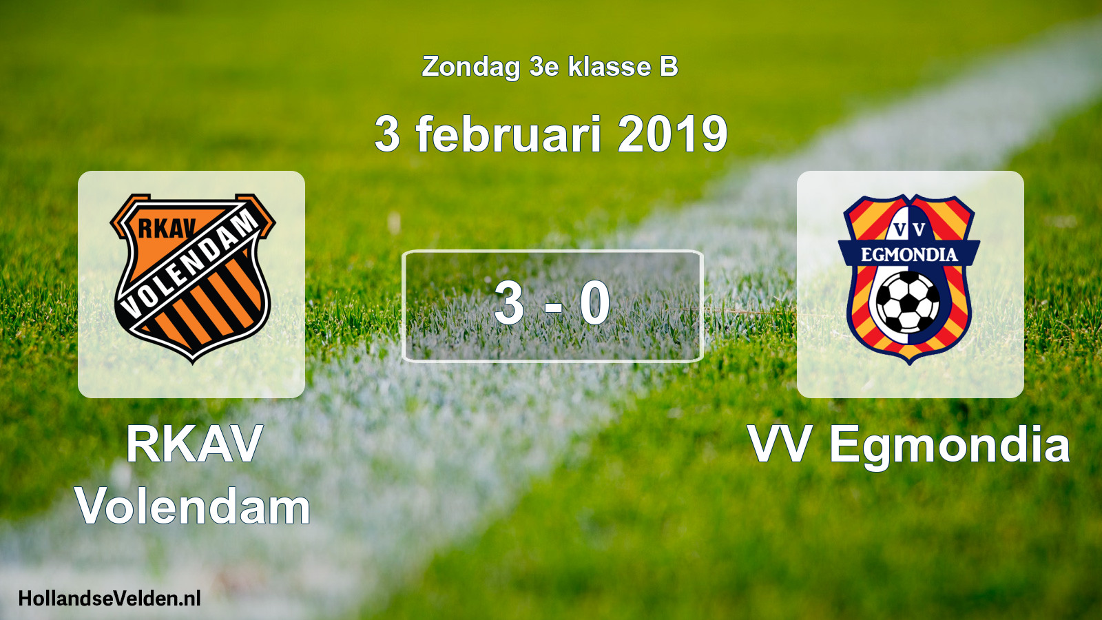 Total number of matches played: RKAV Volendam - VV Egmondia 3 - 0 (3 February 2019)