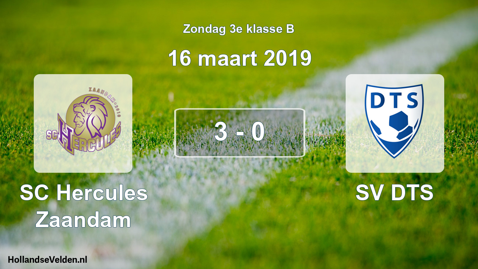 Total number of matches played: SC Hercules Zaandam - SV DTS 3 - 0 (16 March 2019)