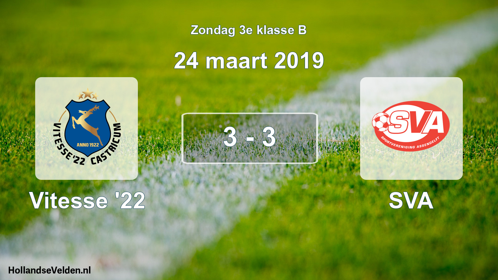 Total number of matches played: Vitesse '22 - SVA 3 - 3 (24 March 2019)