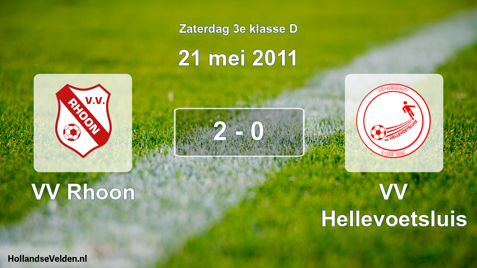 Total number of matches played: VV Rhoon - VV Hellevoetsluis 2 - 0 (21 May 2011)
