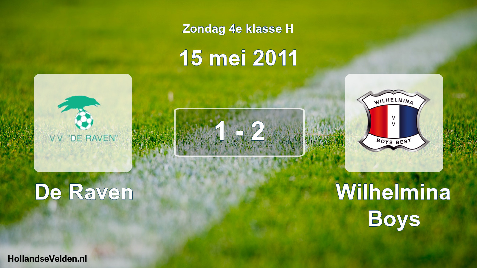 Total number of matches played: De Raven - Wilhelmina Boys 1 - 2 (15 May 2011)
